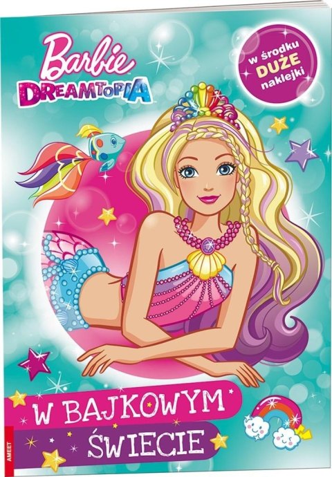 Barbie. W bajkowym świecie Barbie. W bajkowym świecie