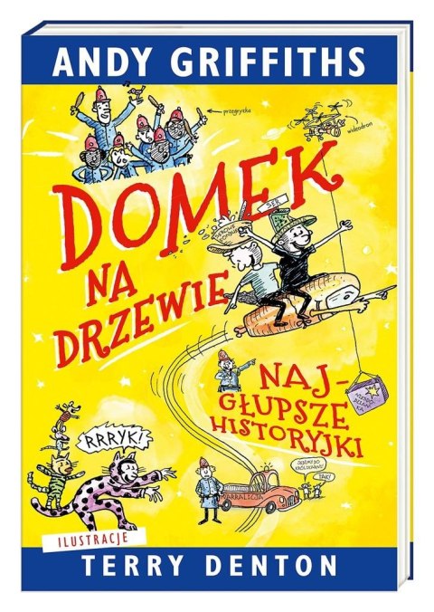 Domek na drzewie. Najgłupsze historyjki Domek na drzewie. Najgłupsze historyjki