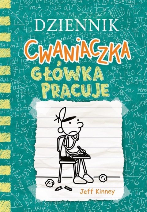Dziennik cwaniaczka. Główka pracuje Dziennik cwaniaczka. Główka pracuje