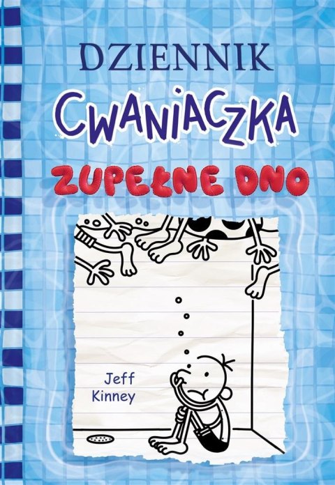 Dziennik cwaniaczka. Zupełne dno Dziennik cwaniaczka. Zupełne dno