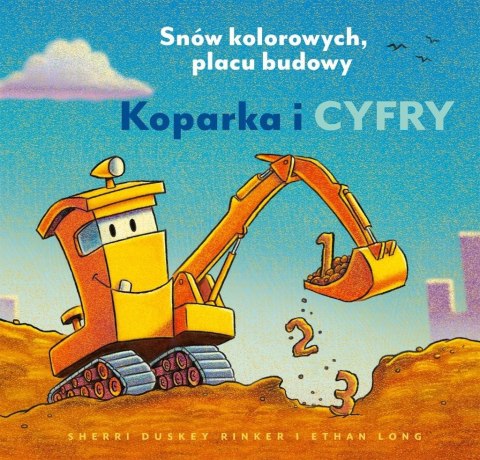 Koparka i cyfry. Snów kolorowych, placu budowy Koparka i cyfry. Snów kolorowych, placu budowy