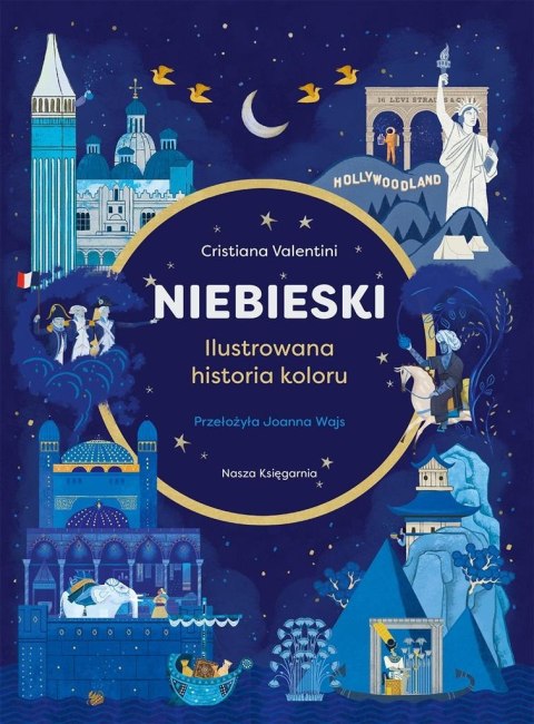 Niebieski. Ilustrowana historia koloru Niebieski. Ilustrowana historia koloru