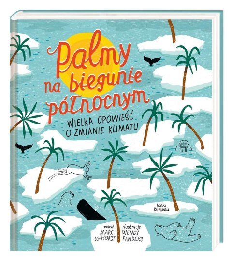 Palmy na biegunie północnym Palmy na biegunie północnym