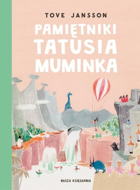 Pamiętniki Tatusia Muminka Pamiętniki Tatusia Muminka