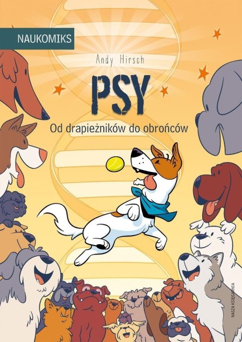 Psy - od drapieżników do obrońców Psy - od drapieżników do obrońców