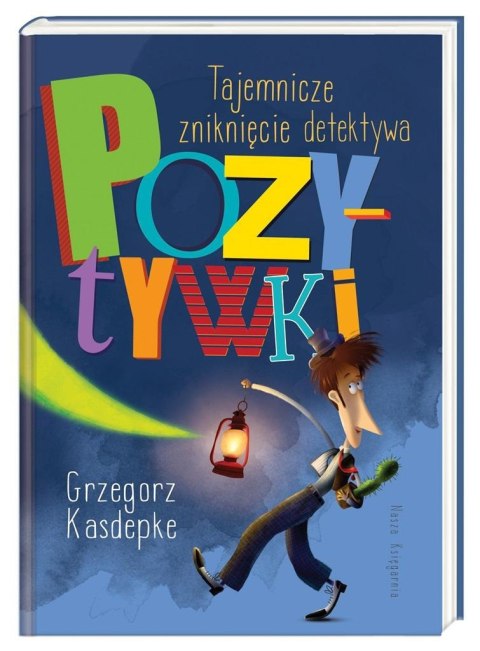 Tajemnicze zniknięcie detektywa Pozytywki Tajemnicze zniknięcie detektywa Pozytywki