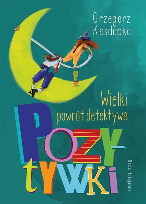 Wielki powrót detektywa Pozytywki Wielki powrót detektywa Pozytywki