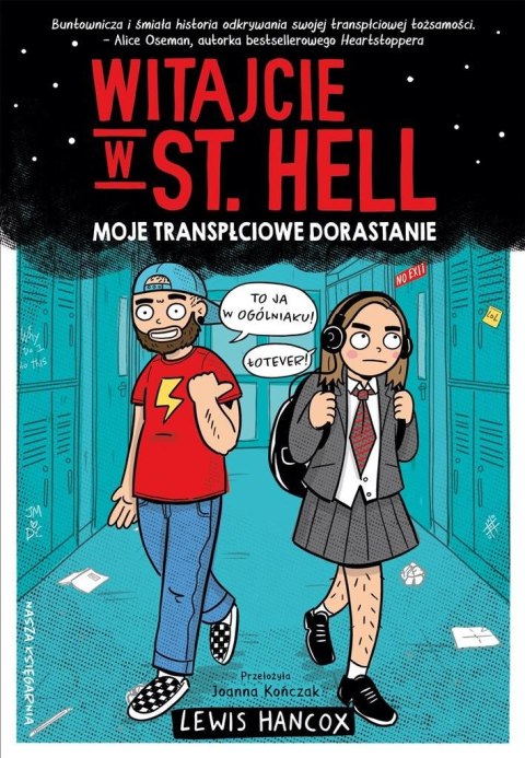 Witajcie w St. Hell. Moje transpłciowe dorastanie Witajcie w St. Hell. Moje transpłciowe dorastanie