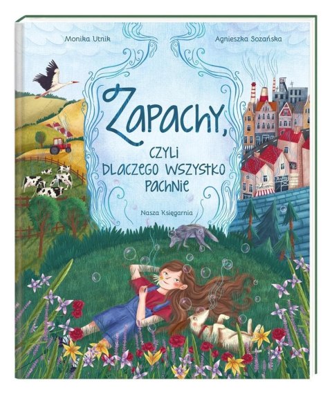 Zapachy, czyli dlaczego wszystko pachnie Zapachy, czyli dlaczego wszystko pachnie