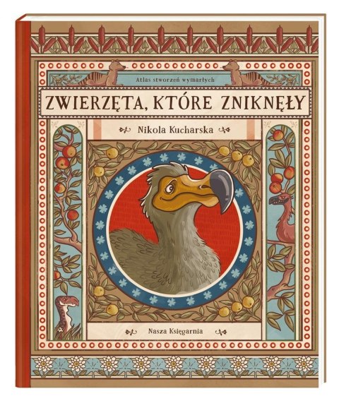 Zwierzęta, które zniknęły.Atlas stworzeń wymarłych Zwierzęta, które zniknęły.Atlas stworzeń wymarłych
